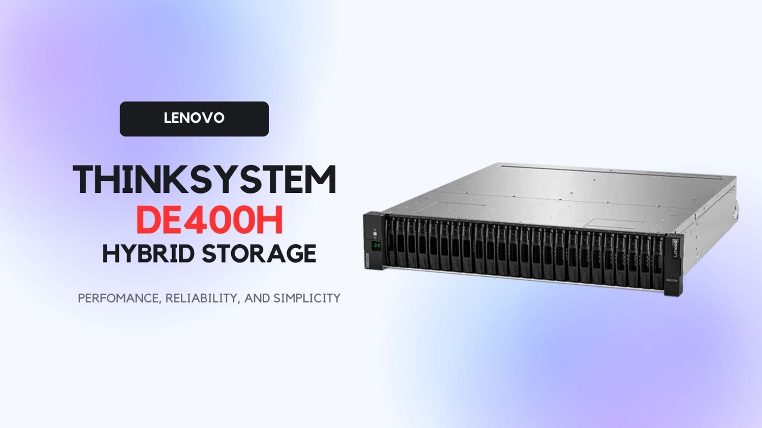 Future Data Storage with Lenovo Think System DE400H
